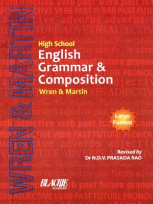 High School English Grammar & Composition Wren & Martin