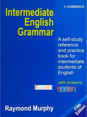 Intermediate English Grammar by Raymond Murphy